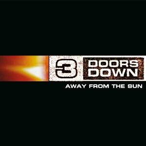3 Doors Down – Away From the Sun (LP)