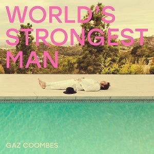 Gaz Coombes – World's Strongest Man (LP)