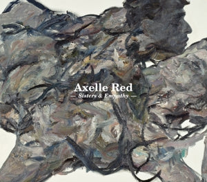 Axelle Red – Sisters & Empathy (LP)