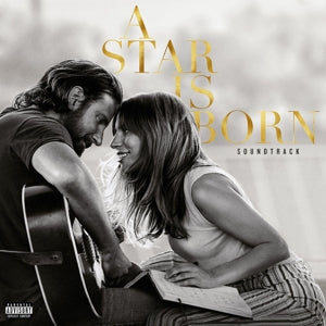 Lady Gaga & Bradley Cooper – A Star is Born Soundtrack (LP)