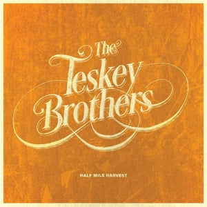 Teskey Brothers – Half Mile Harvest (LP)