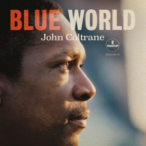 John Coltrane – Blue World (LP)