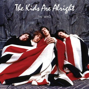Who – The Kids Are Alright (LP)
