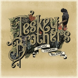 Teskey Brothers – Run Home Slow (LP)