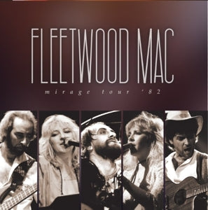 Fleetwood Mac – Mirage Tour '82 (LP)