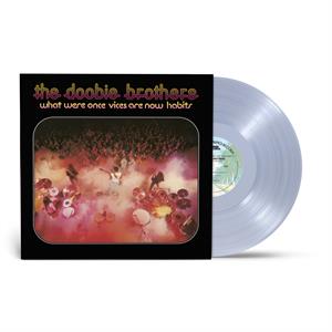 The Doobie Brothers – What Were Once Vices Are Now Habits (LP)