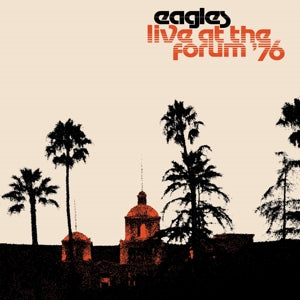Eagles – Live At the Los Angeles Forum (LP)