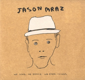 Jason Mraz – We Sing. We Dance. We Steal Th (LP)
