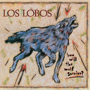Los Lobos – How Will the Wolf Survive (LP)