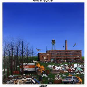 Title Fight – Shed (LP)