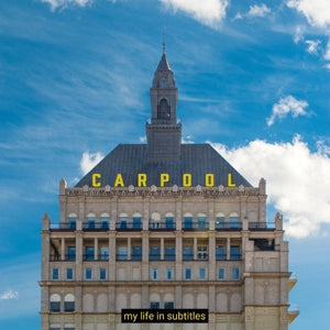 Carpool – My Life In Subtitles (LP)