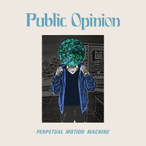 Public Opinion – Perpetual Motion Machine (LP)