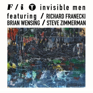 F/I – Invisible Men (LP)