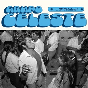 Grupo Celeste – ... El Fabuloso! (LP)
