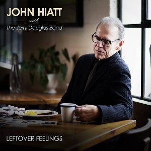 John Hiatt – Leftover Feelings (LP)
