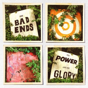 Bad Ends – Power and the Glory (LP)