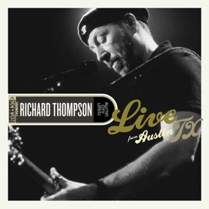 Richard Thompson – Live From Austin