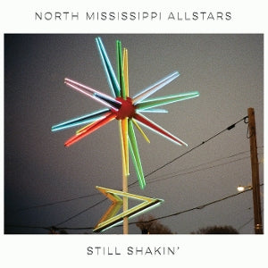 North Mississippi Allstars – Still Shakin' (LP)