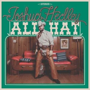 Joshua Hedley – All Hat (LP)