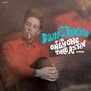 Daniel Romano – If I've Only One Time Askin' (LP)