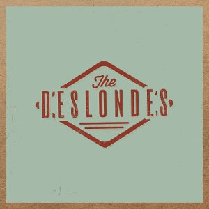 Deslondes – The Deslondes (LP)