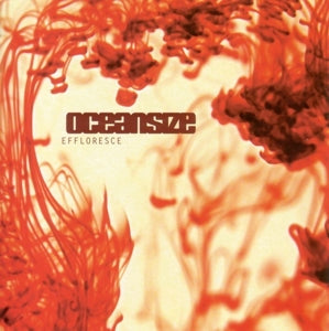 Oceansize – Effloresce (LP)