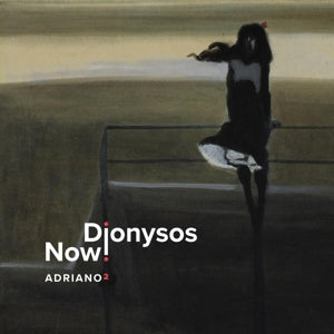 Dionysos Now! – Adriano 2 (Vinyl) (LP)