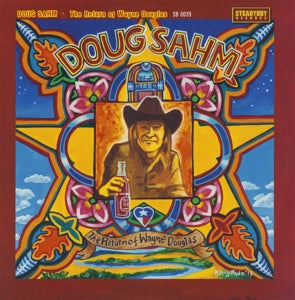 Doug Sahm – Return of Wayne Douglas (LP)