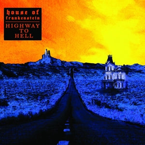 House of Frankenstein – Highway To Hell (LP)