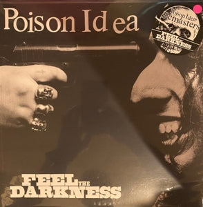 Poison Idea – Feel the Darkness (LP)