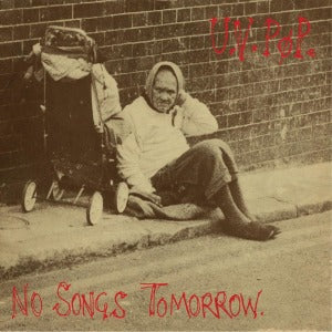 UV Pop – No Songs Tomorrow (LP)