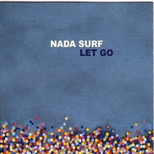 Nada Surf – Let Go (LP)