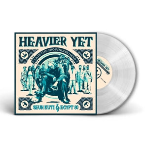 Seun Kuti & Egypt 80 – Heavier Yet (Lays the Crowless Head) (LP)