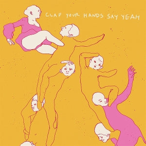 Clap Your Hands Say Yeah – Clap Your Hands Say Yeah (LP)