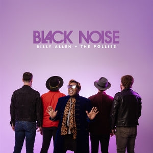 Billy Allen & the Pollies – Black Noise (LP)