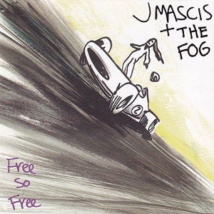 J Mascis & the Fog – Free So Free (LP)