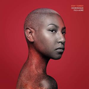 Dominique Fils-Aime – Stay Tuned! (LP)