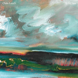 Oisin Leech – Cold Sea (LP)