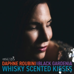 Daphne Roubini & Black Gardenia – Whisky Scented Kisses (LP)