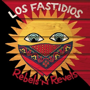 Los Fastidios – Rebels'n'revels (LP)