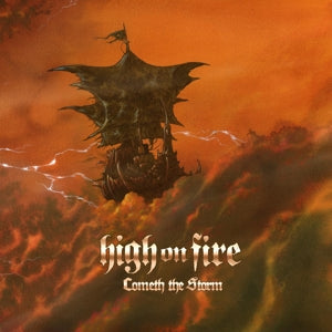 High On Fire – Cometh the Storm (LP)