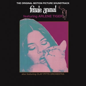 Arlene Tiger – Female Animal (LP)
