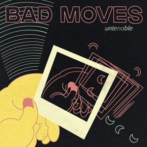 Bad Moves – Untenable (LP)