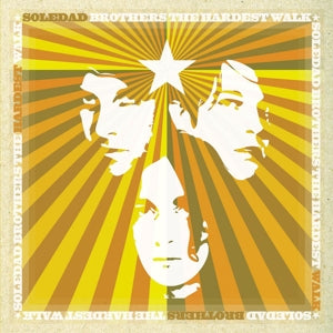Soledad Brothers – Hardest Walk (LP)
