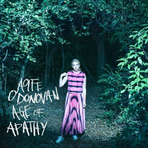 Aoife O'Donovan – Age of Apathy -Deluxe- (LP)