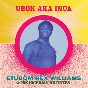 Etubom Rex Williams – Ubok Aka Inua (LP)
