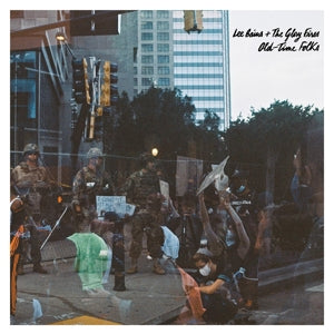 Lee Bains & the Glory Fires – Old-Time Folks (LP)