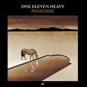 One Eleven Heavy – Poolside (LP)