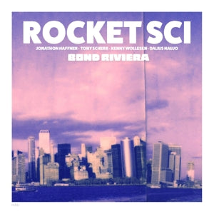 Rocket Sci – Bond Riviera (LP)