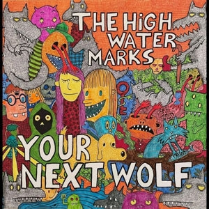 High Water Marks – Your Next Wolf (LP)